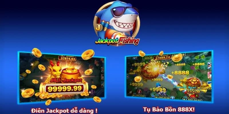 Tham gia Jackpot Fishing để có cơ hội nhận thưởng lên đến hàng triệu đồng