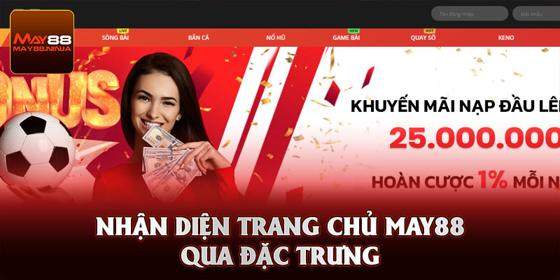  Nhận diện trang chủ May88qua những nét đặc trưng